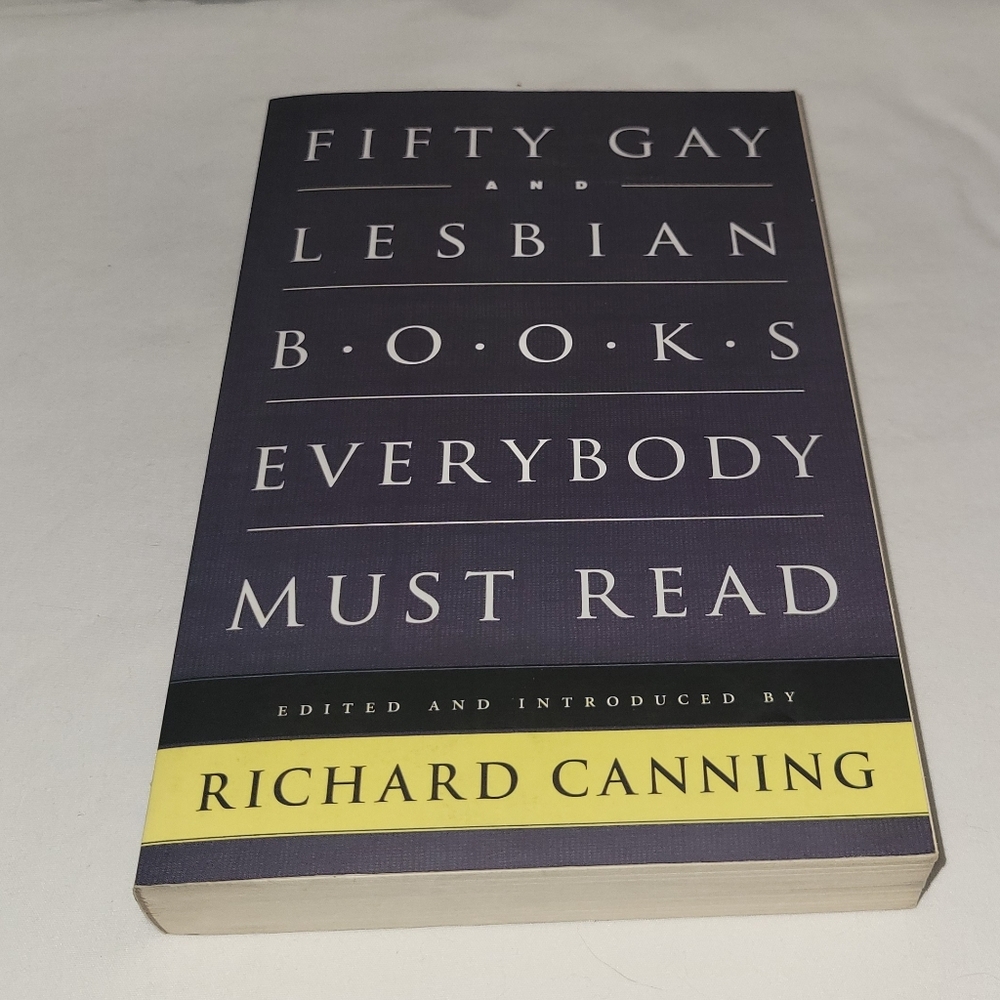 Gay and Lesbian Books Everybody Must Read by Richard Canning (2009, Trade Paper)